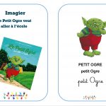 Le petit ogre veut aller à l’école : imagier