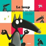 Le loup qui apprivoisait ses émotions :  Découverte de l’album en 4 séances