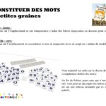 Dix petites graines : reconstituer un mot