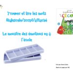 Le monstre des émotions va à l’école : tri de mots (3 graphies)