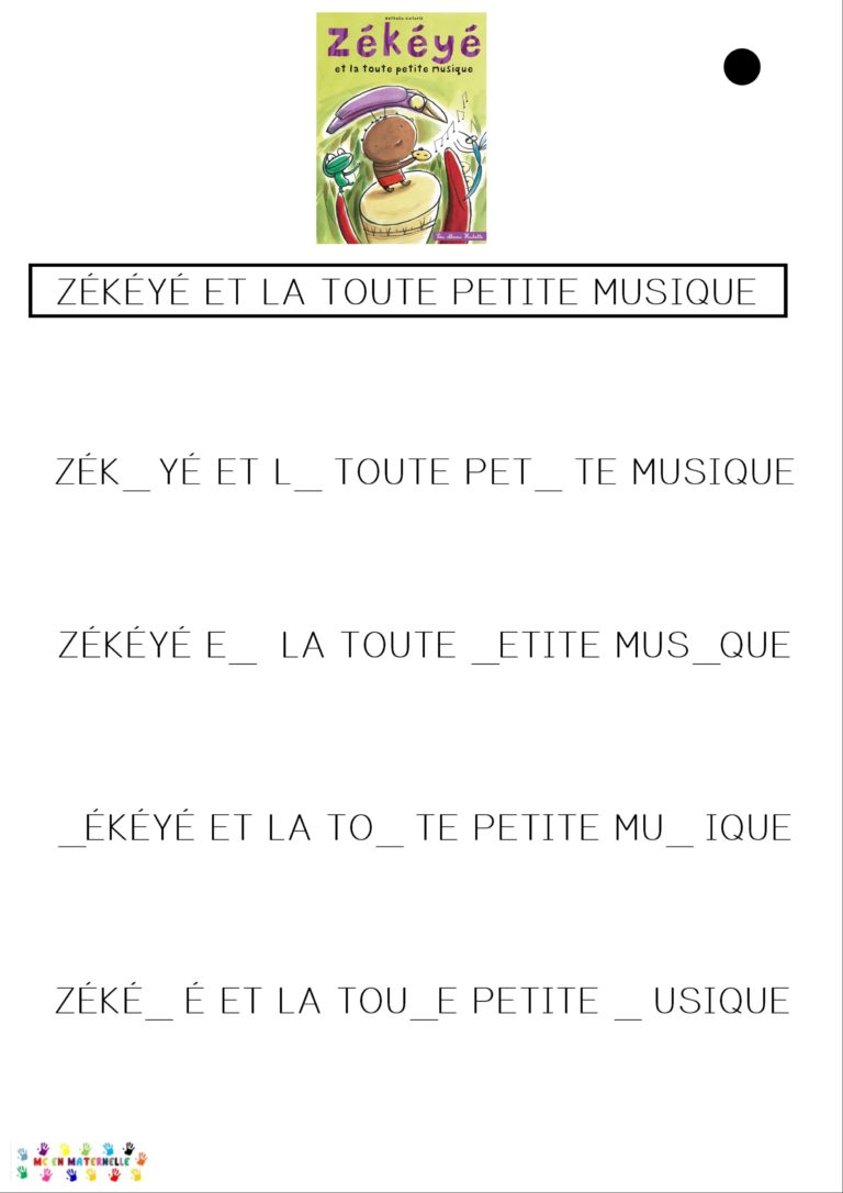 Zékéyé et la toute petite musique : Compléter les mots ou le titre de l’histoire