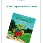 Le petit ogre veut aller à l’école : imagier