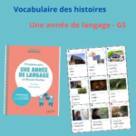 Langage en GS : vocabulaire des histoires